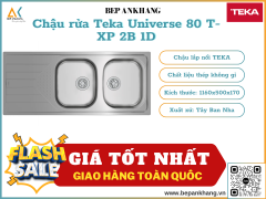 Chậu rửa Teka Universe 80 T-XP 2B 1D - Chất liệu thép không gỉ - Xuất xứ Tây Ban Nha